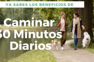 caminar 30 minutos todos los dias